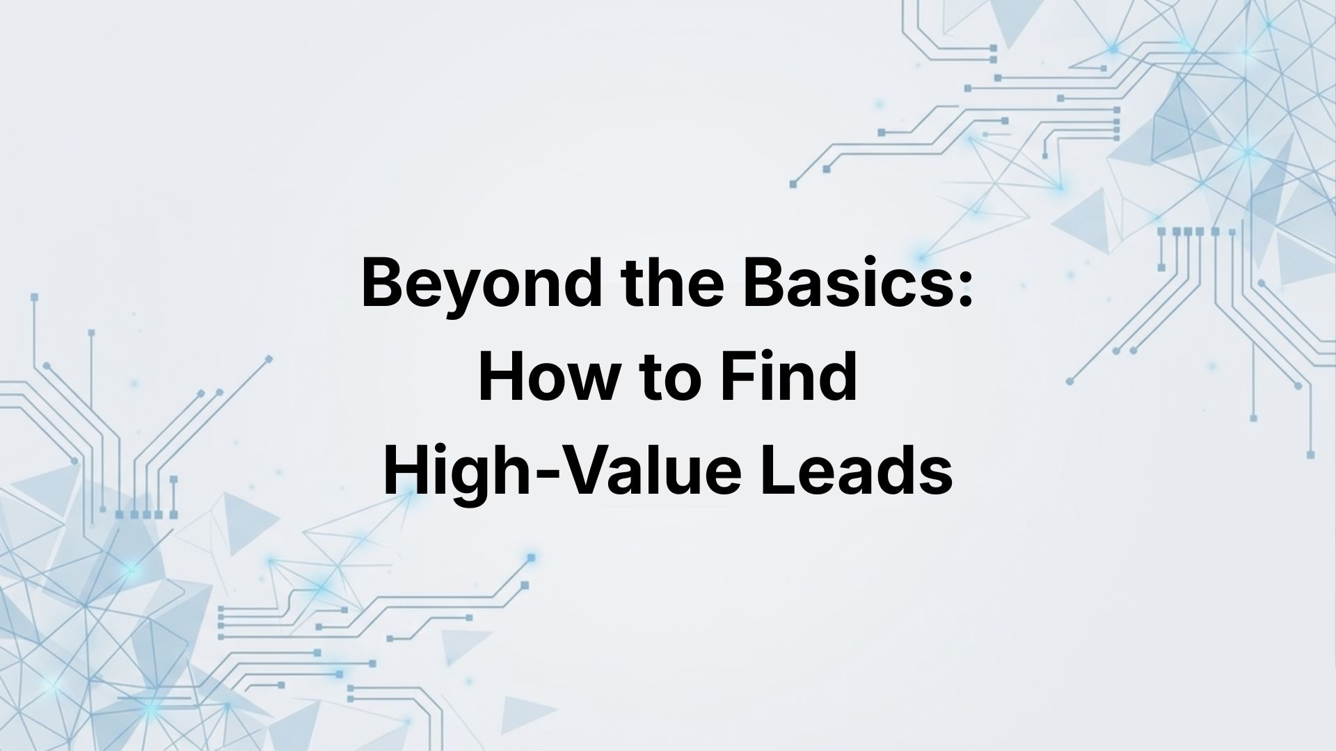 Beyond the Basics: How to Find High-Value Niche Local Service Leads (Roofers, Dentists & More)